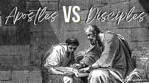 The Difference Between An Apostle And A Disciple Think About Such Things