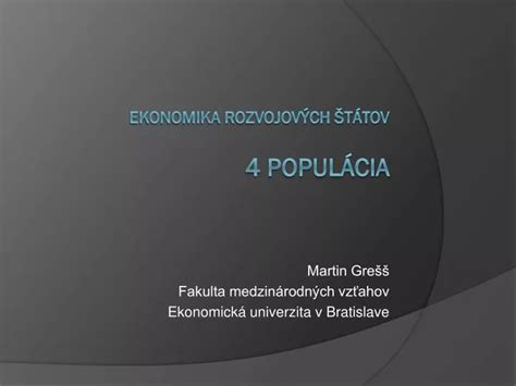 PPT Ekonomika rozvojových štátov 4 Populácia PowerPoint Presentation