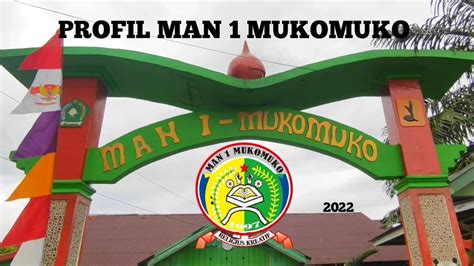 Profil Man 1 Mukomuko 2022 Youtube