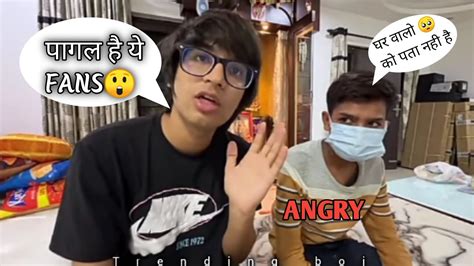 Sourav Joshi Serious Matter Sourav Joshi Angry On Fans Crazy Fans