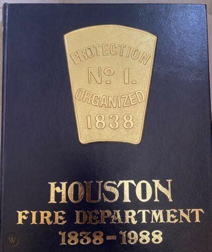 Houston Fire Dept History & Yearbook 1988 | #3760303619