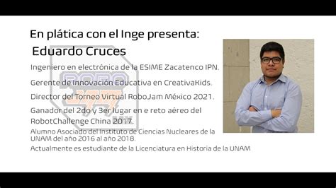 En Pl Tica Con El Inge Presenta Eduardo Cruces Ingeniero En