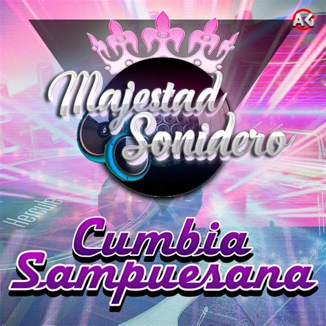 ‎cumbia Sampuesana Album By Majestad Sonidero Apple Music