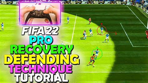 Fifa 22 Pro Defending Technique How To Recover In Defence In Fifa 22