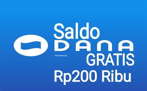 KLAIM SALDO GRATIS Rp200 000 Terkirim Ke Dompet Elektronik DANA Hari