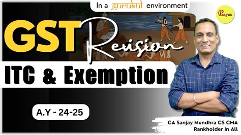 GST Revision Class By CA Sanjay Mundhra CS CMA YouTube