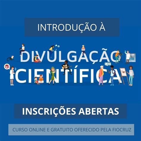 Divulga O Cient Fica Inscri Es Abertas Para Curso Online E Gratuito