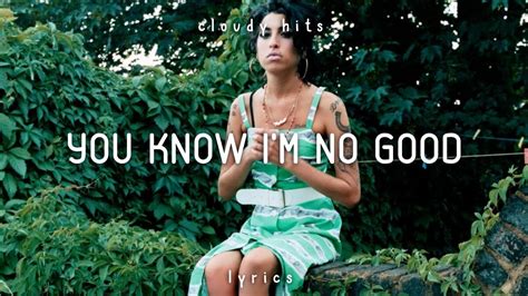 Amy Winehouse You Know I M No Good Lyrics YouTube