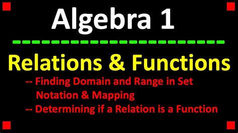 An Introduction To Relations And Functions In Algebra 1 Youtube