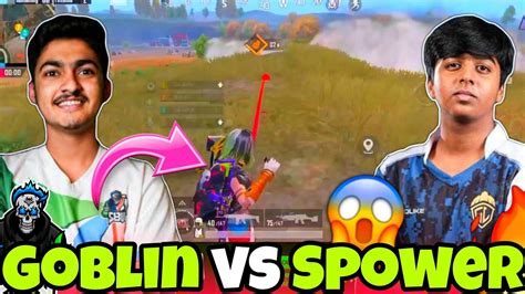 Soul Goblin Vs GodL Spower In Scrims Goblin Vs Spower Soul Goblin