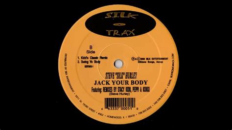 Steve Silk Hurley Jack Your Body Swing Yo Body Youtube