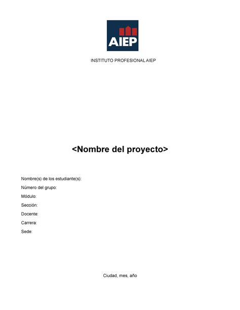 Plantilla Informe Proyecto A S INSTITUTO PROFESIONAL AIEP Nombre S