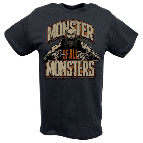 Braun Strowman Monster Of All Monsters Black T Shirt