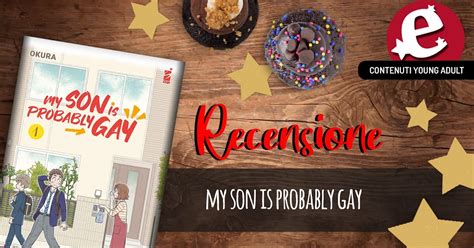 EVERPOP A Tutto Manga My Son Is Probably Gay Di Okura Recensione