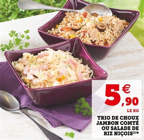 Promo Trio De Choux Jambon Comt Ou Salade De Riz Ni Ois Chez Super U