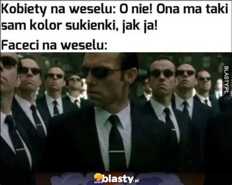 Najlepsze Memy O M Czyznach Jak Yj Faceci M Ska Codzienno W