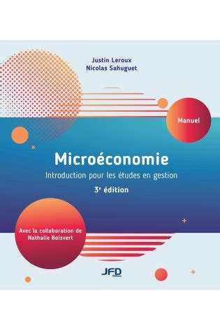 Microéconomie 3e édition manuel recueil d exercices et solutions