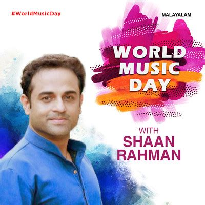 World Music Day with Shaan Rahman Music Playlist: Best World Music Day with Shaan Rahman MP3 ...