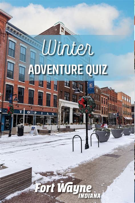 an advertisement for the winter adventure quiz in fort wayne, indiana with images of buildings ...