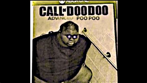 Call Of Doodoo Advanced Poopoo Youtube