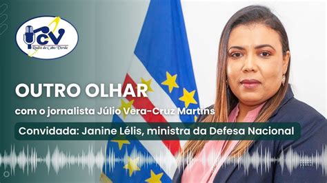 Outro Olhar RCV Janine Lélis ministra da Defesa Nacional 29 de