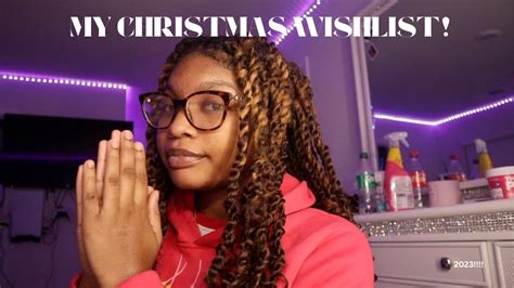 My Christmas Wishlist 2023 Jaryah Leasia Youtube