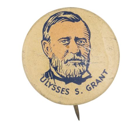 Ulysses S Grant Busy Beaver Button Museum