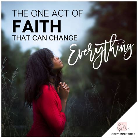 The One Act Of Faith That Can Change Everything