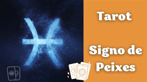 Mensagem Signo De Peixes Tarot Youtube