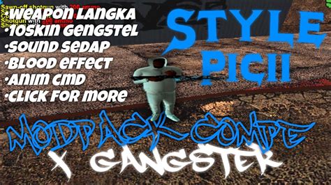 Share Modpack Gangstercompe Style Pc Gta Samp Android Youtube