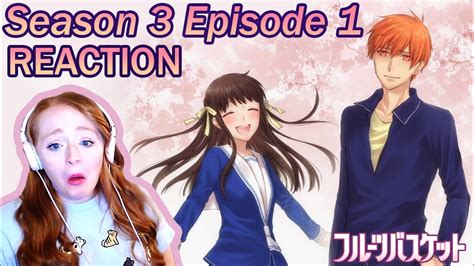 New Opening Ending ║fruits Basket Season 3 Episode 1 Reaction Youtube