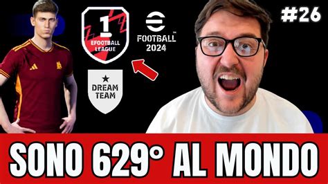 Efootball Sono Al Mondo In Divisione Dream Team Road To