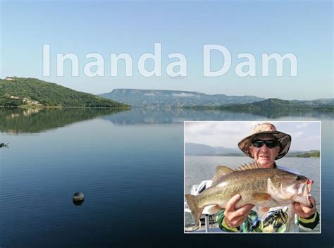 MAJOR BASS FISHING: Inanda Dam - For Anglers Digital Angling Network