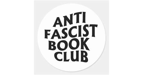 Anti Fascist Book Club Classic Round Sticker | Zazzle