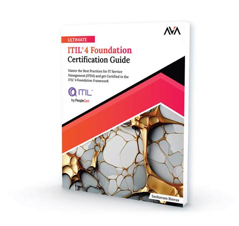 Ultimate Itil® 4 Foundation Certification Guide Ava™ An Orange