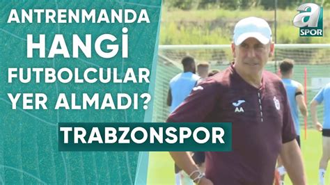 Trabzonspor Un Macaristan Kamp Nda Yeni Sezon Haz Rl Klar S R Yor