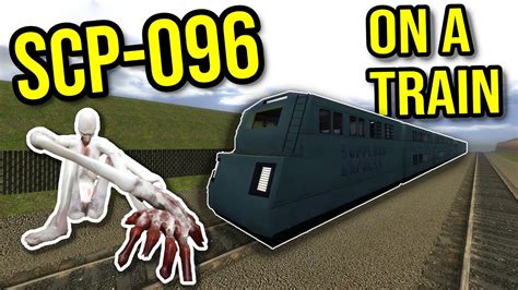 Scp 096 On A Train Gmod Scp Youtube