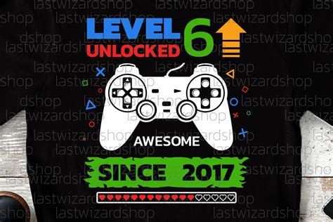 Birthday Boy Gamer Level 6 Svg Unlocked Grafik Von Lastwizard Shop