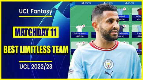 UCL Fantasy Matchday 11 BEST LIMITLESS TEAM Champions League Fantasy