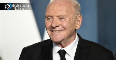 As Fue Como El Actor Anthony Hopkins Abandon El Ate Smo Y Venci El