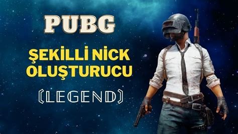 Pubg Şekilli Nick Pubg Şekilli İsim Oluşturucu