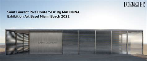 Saint Laurent Rive Droite Sex By Madonna Exhibition Art Basel Miami