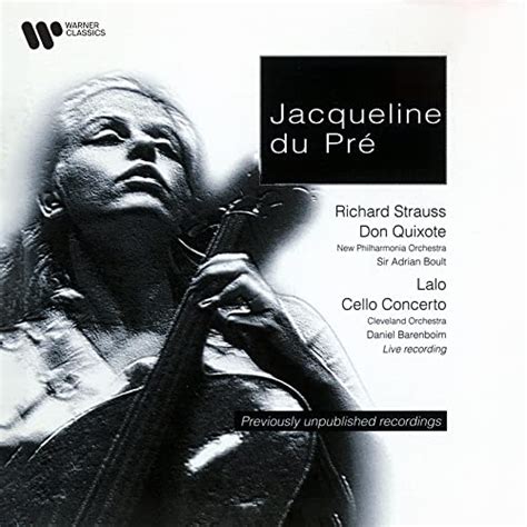 Play Lalo Cello Concerto Strauss Don Quixote By Jacqueline Du Pré