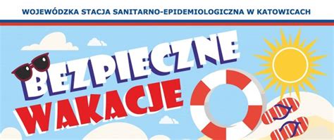 Bezpieczne Wakacje Powiatowa Stacja Sanitarno Epidemiologiczna W