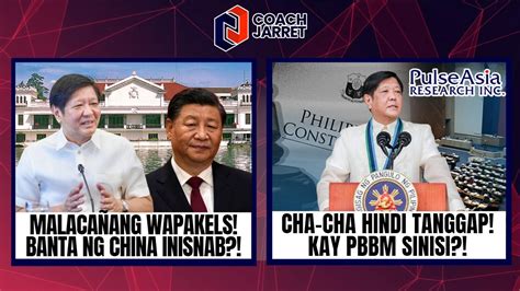 PBBM MAY SALA SA HINDI PAGTANGGAP NG MASA SA CHA CHA BANTA NG CHINA