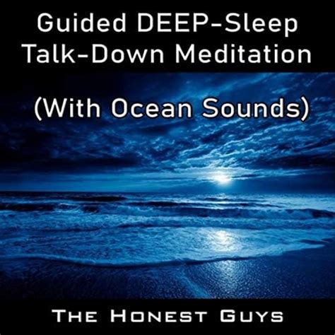 Guided Deep Sleep Talk Down Meditation With Ocean Sounds By The