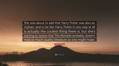 Fredrik Backman Quote “she Was About To Add That Harry Potter Was Also