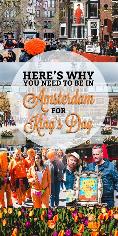 Here S Why You Need To Be In Amsterdam On April For King S Day