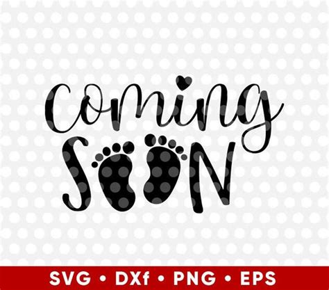 Coming Soon Baby Announcement Svg 231 File SVG PNG DXF EPS Free