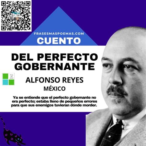 Del Perfecto Gobernante De Alfonso Reyes Cuento Breve Frases M S